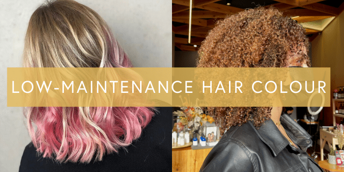 OUR TOP LOW-MAINTENANCE HAIR COLOUR TECHNIQUES